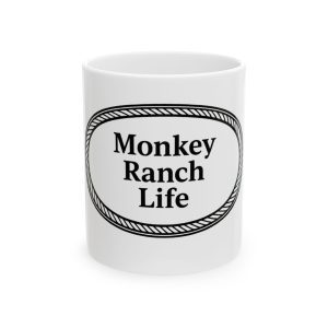 Monkey Ranch Life Ceramic Mug — 11oz & 15oz Coffee Cup